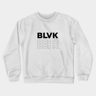 BLVK Crewneck Sweatshirt